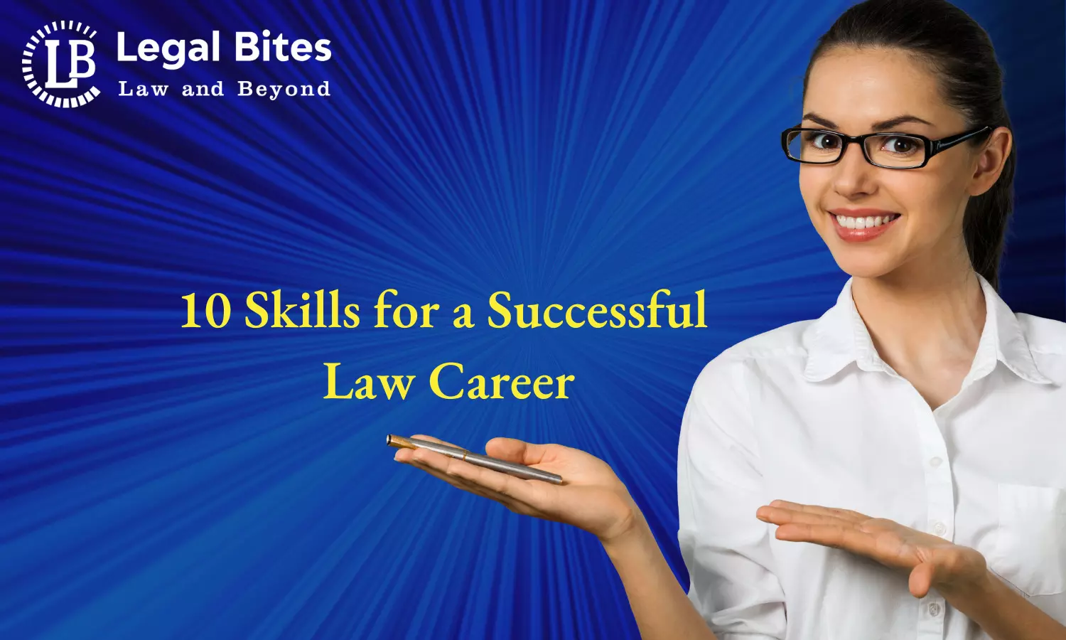 10 Skills for a Successful Law Career