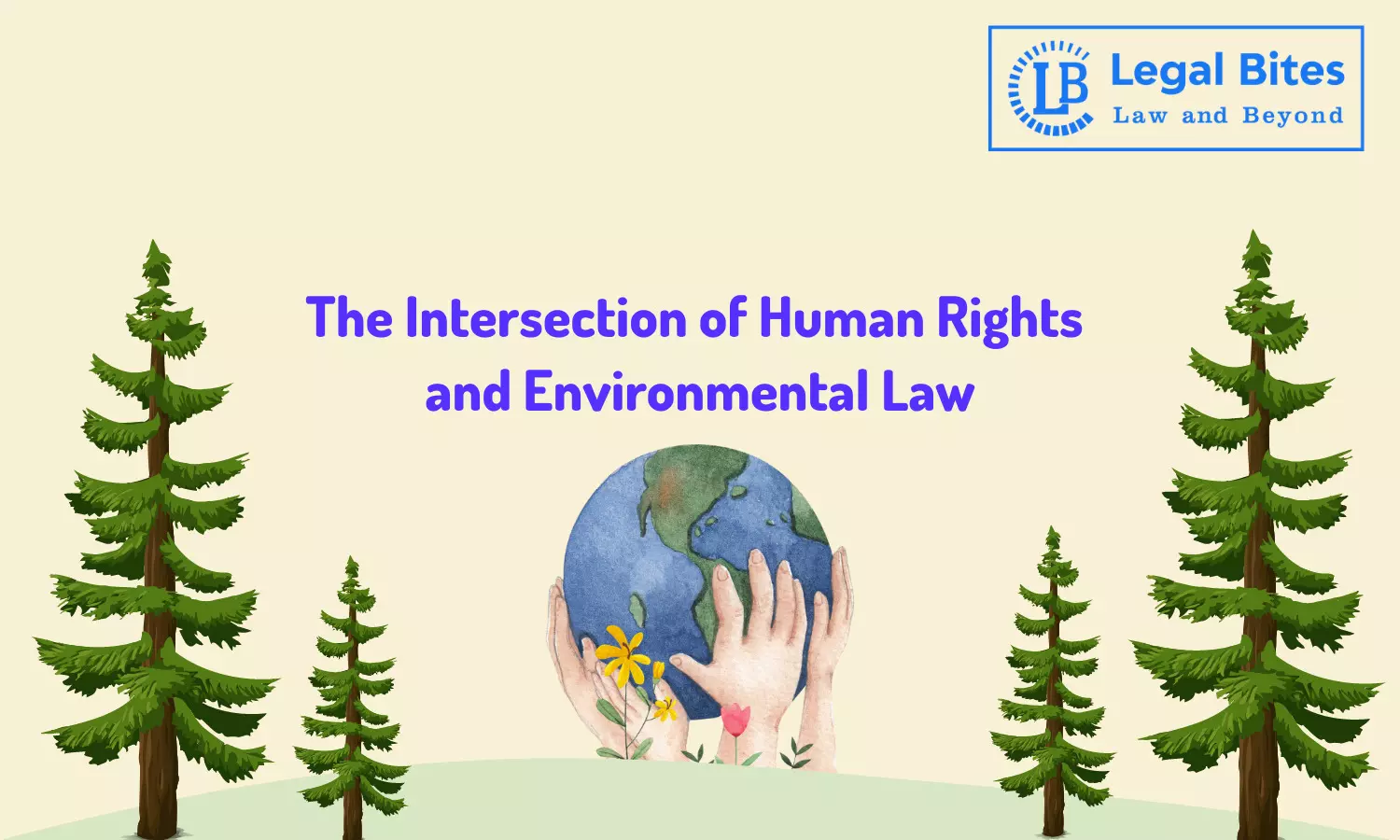 The Intersection of Human Rights and Environmental Law