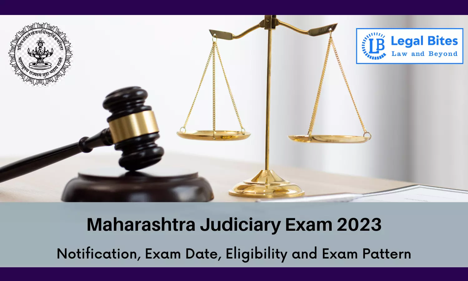 Maharashtra Judiciary Exam 2023: Notification, Exam Date, Eligibility and Exam Pattern