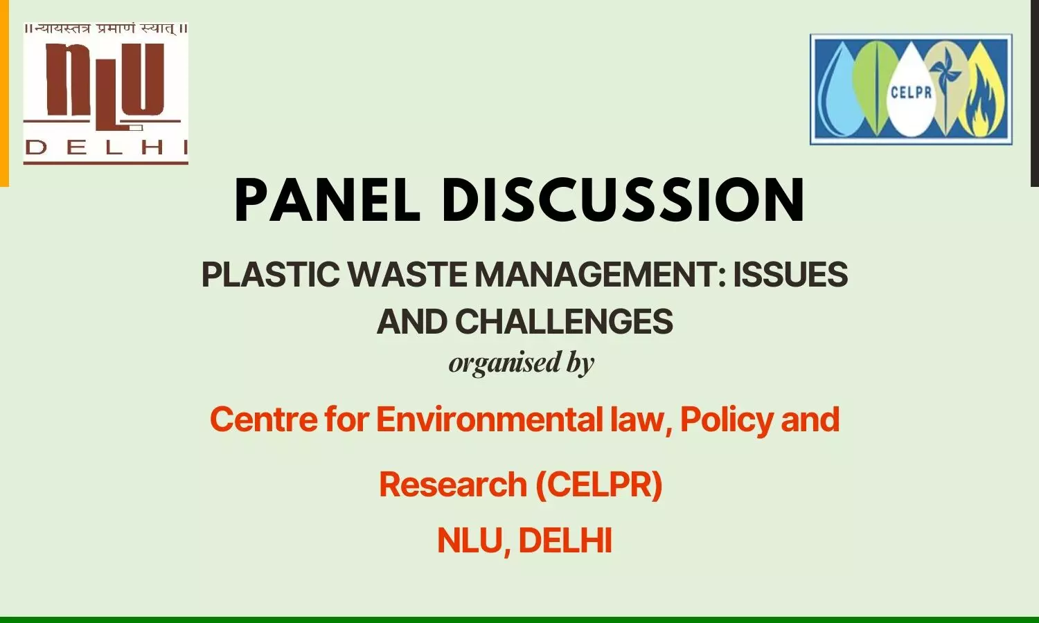Panel Discussion on Plastic Waste Management: Issues and Challenges | CELPR NLU Delhi