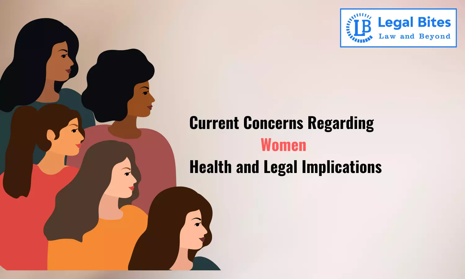 Current Concerns Regarding Women: Health and Legal Implications