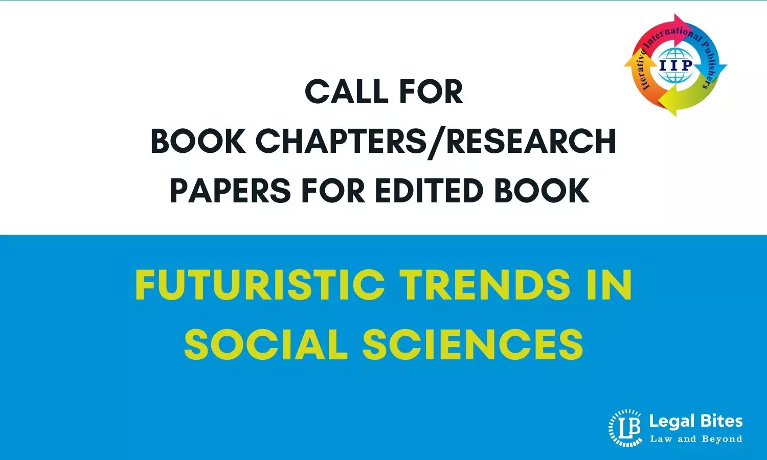 Call for Book Chapters/Research Papers for Edited Book: Futuristic Trends in Social Sciences