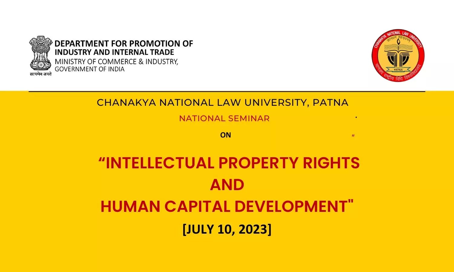 CNLU DPIIT IPR Chair National Seminar: Intellectual Property Rights and Human Capital Development