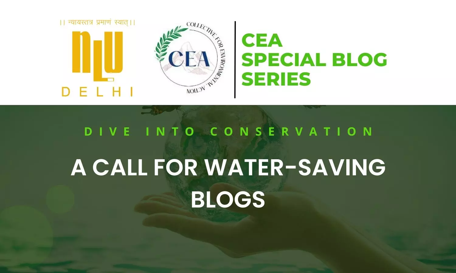 Call for Blogs: CEA Environmental Law and Policy | NLU Delhi