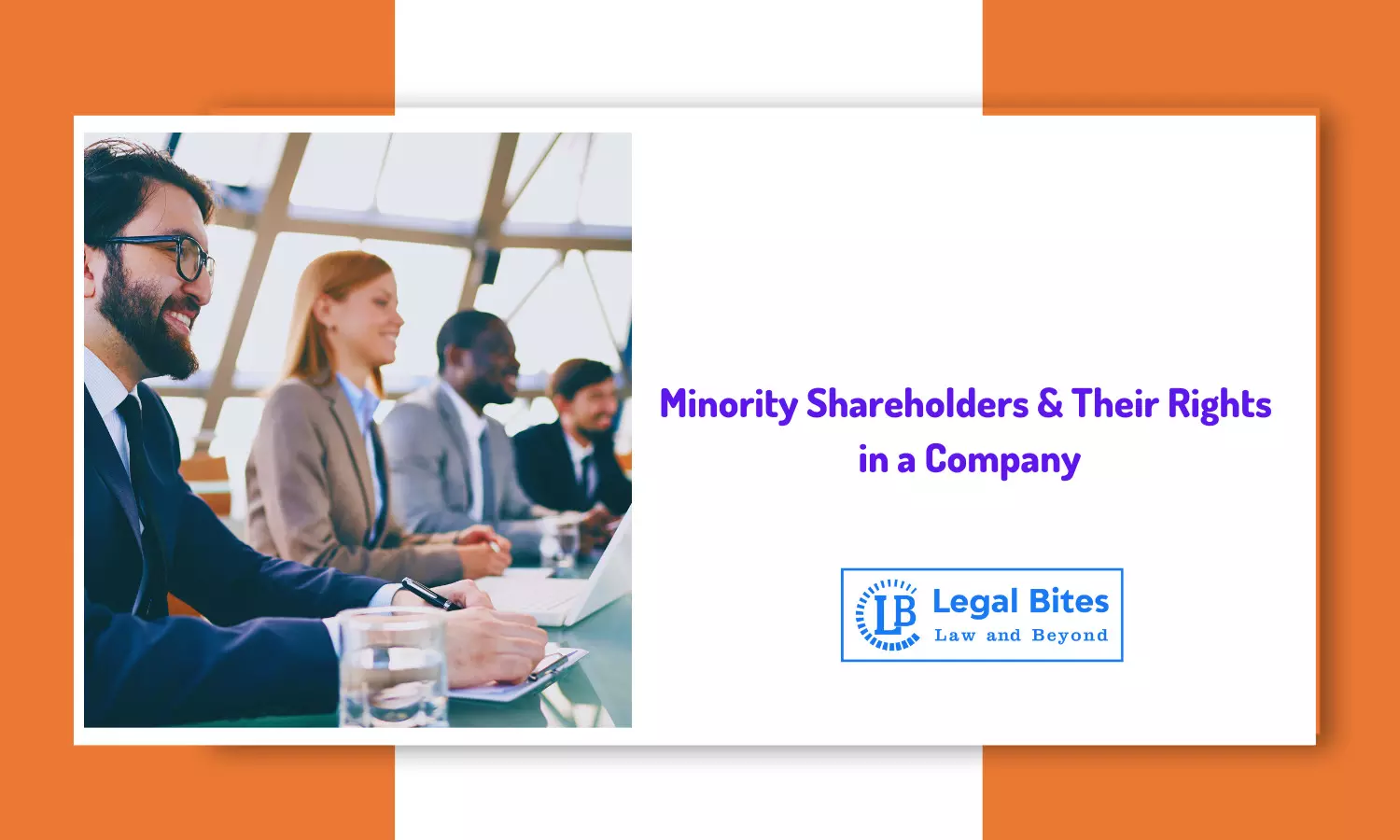 Minority Shareholders & Their Rights in a Company