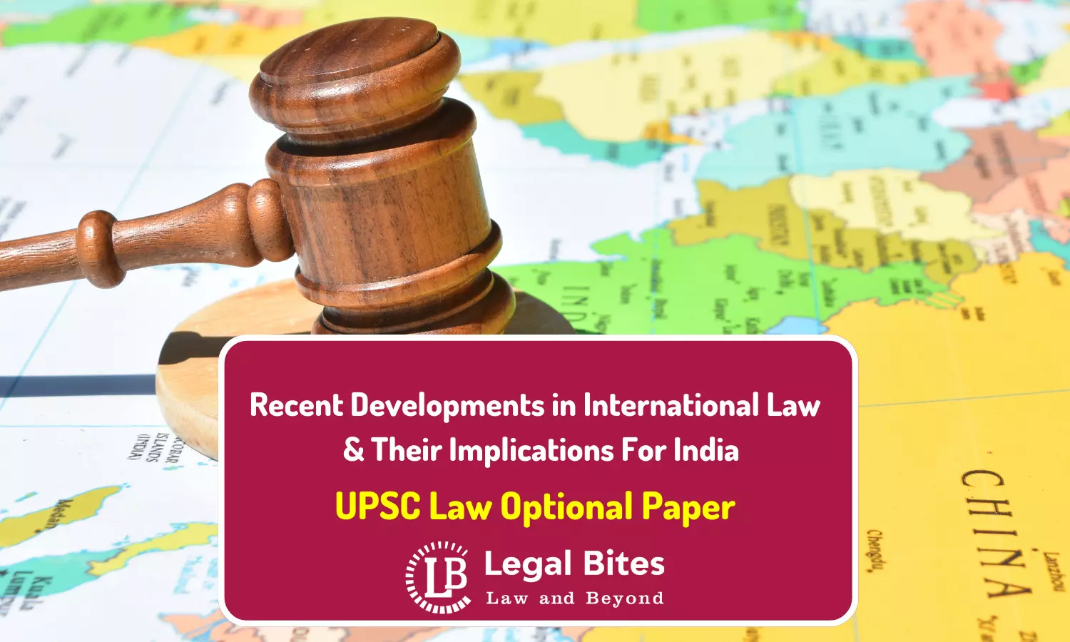 Recent Developments in International Law and Their Implications For India | UPSC Law Optional Paper