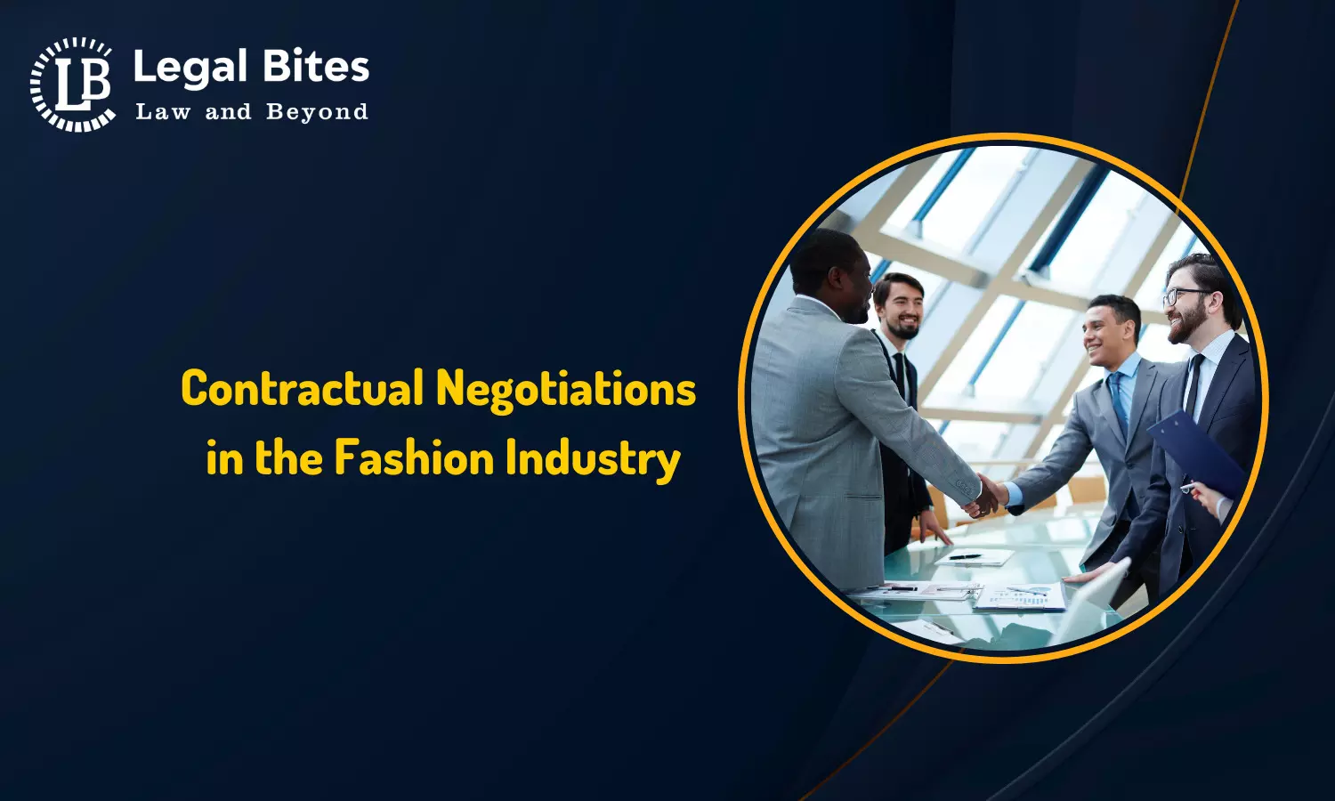 Contractual Negotiations in the Fashion Industry