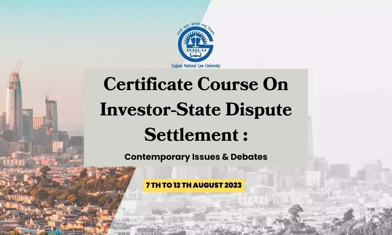 GNLU Certificate Course Investor-State Dispute Settlement