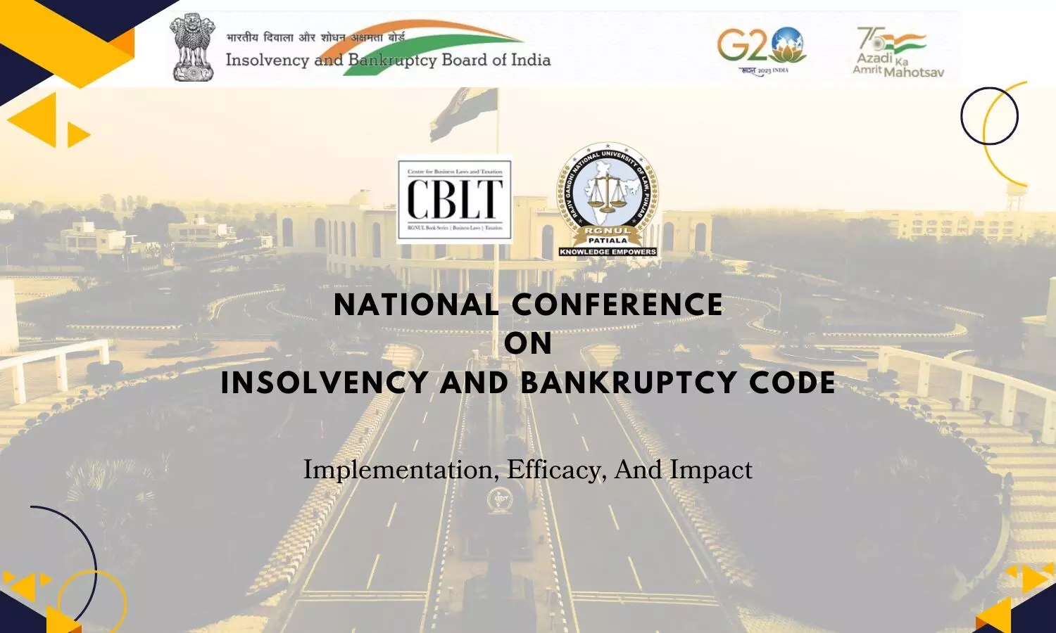 CBLT-RGNUL National Conference on Insolvency and Bankruptcy Code CBLT-RGNUL National Conference on Insolvency and Bankruptcy Code