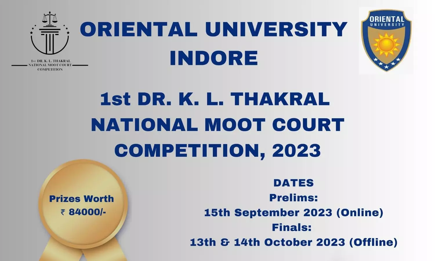 1st Dr KL Thakral National Moot Court Competition 2023 Oriental University Indore