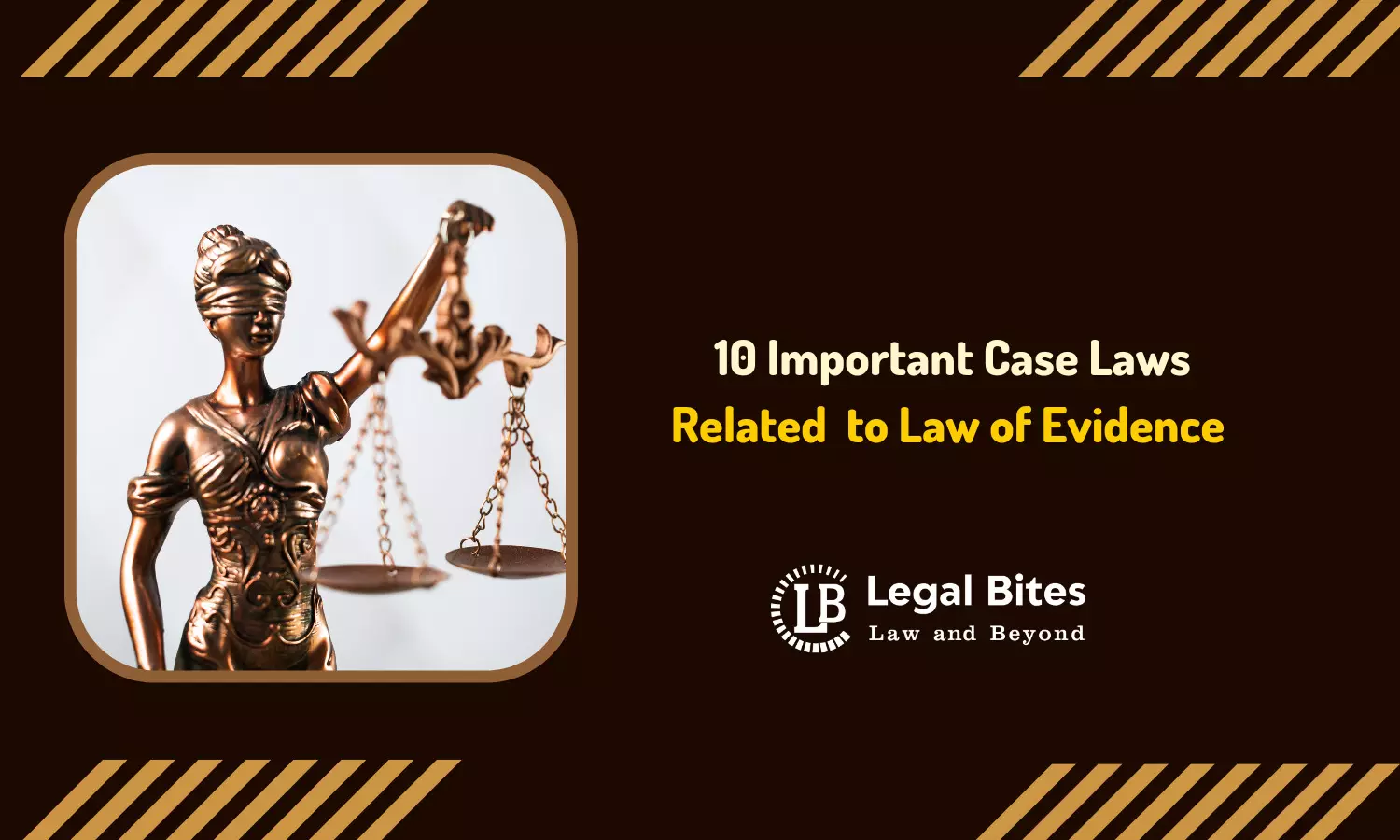 10 Important Case Laws Related to Law of Evidence