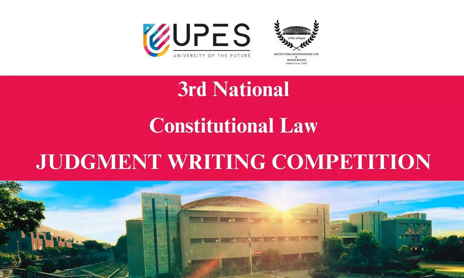 3rd National Constitutional Law Judgment Writing Competition | UPES Dehradun