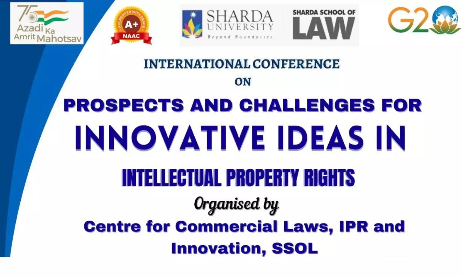 International Conference: Prospects and Challenges for Innovative Ideas in Intellectual Property Rights | Sharda University International Conference: Prospects and Challenges for Innovative Ideas in Intellectual Property Rights | Sharda University