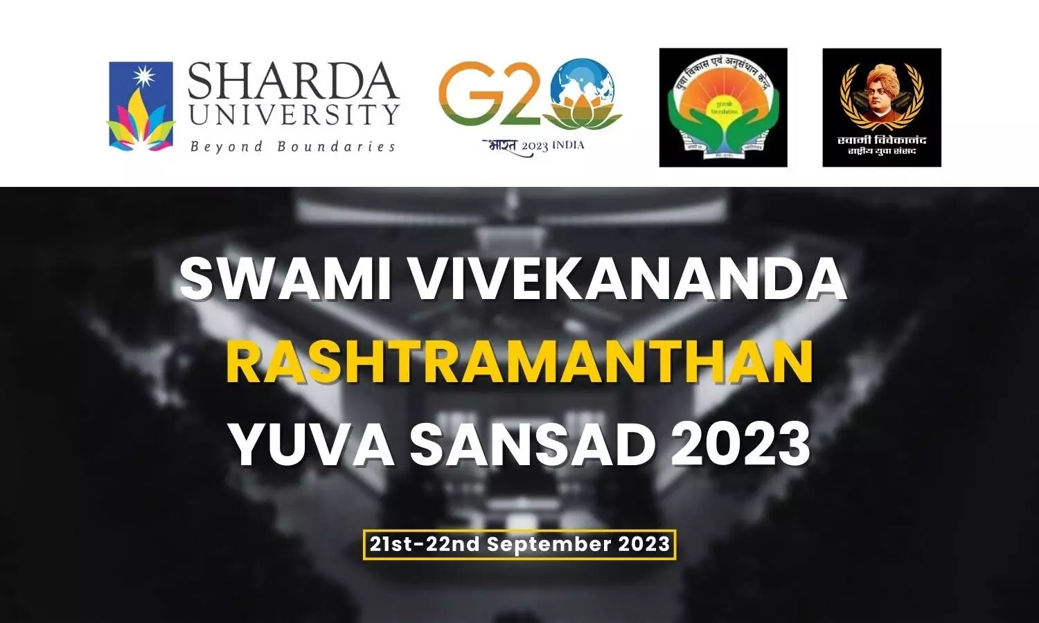 National Youth Parliament Competition (Swami Vivekananda Rashtramanthan Yuva Sansad, 2023  Sharda School of Law