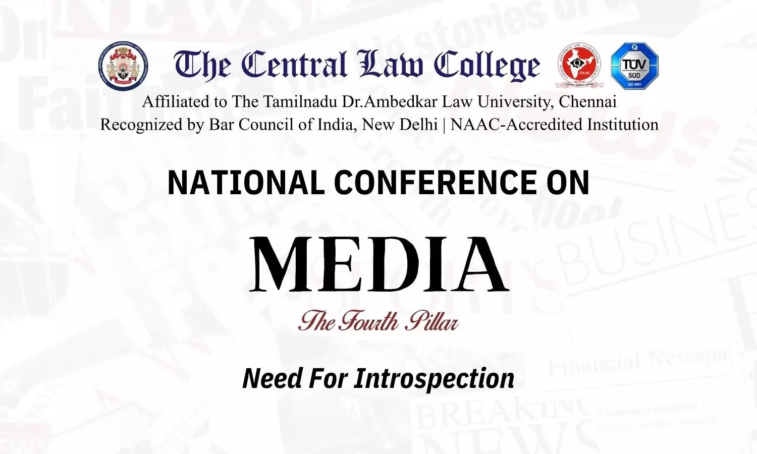 Conference: Media – The Fourth Pillar: Need For Introspection | Central Law College, Salem