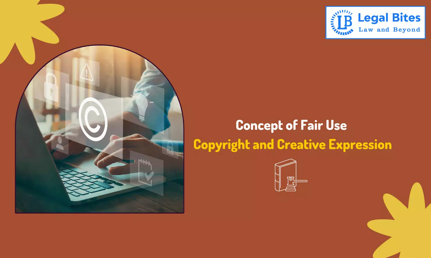 Concept of Fair Use: Copyright and Creative Expression