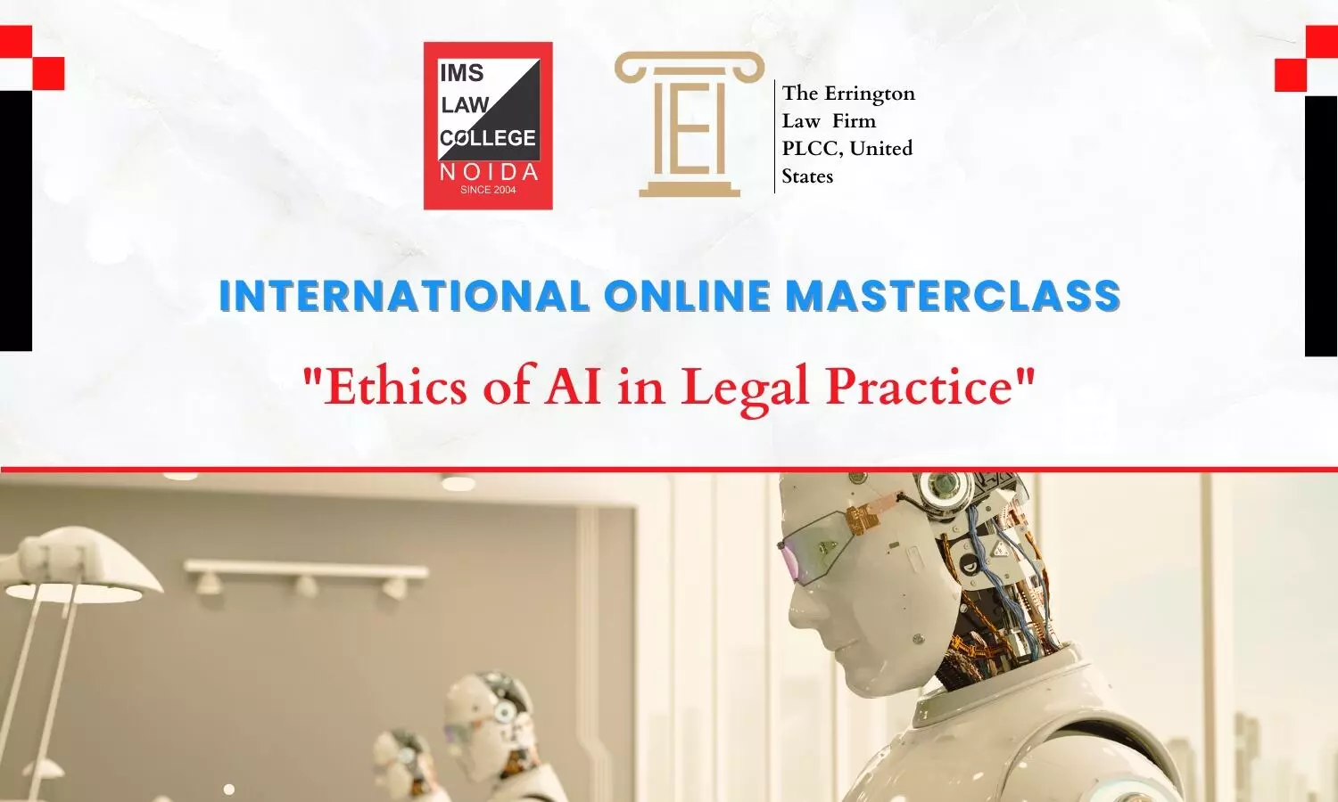 Online Masterclass Ethics of AI in Legal Practice  IMS Law College Noida