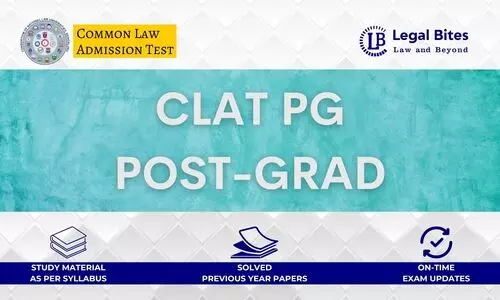 CLAT PG Study Material, Test Series and Tips CLAT PG Study Material, Test Series and Tips