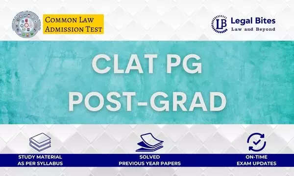 CLAT PG Study Material, Test Series and Tips CLAT PG Study Material, Test Series and Tips