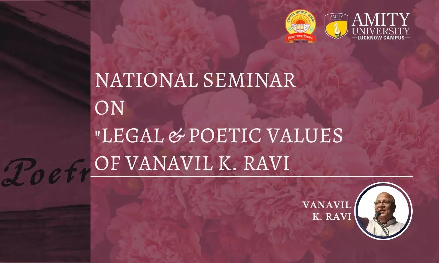 Seminar Legal and Poetic Value of Vanavil K. Ravi  Amity Law School Lucknow