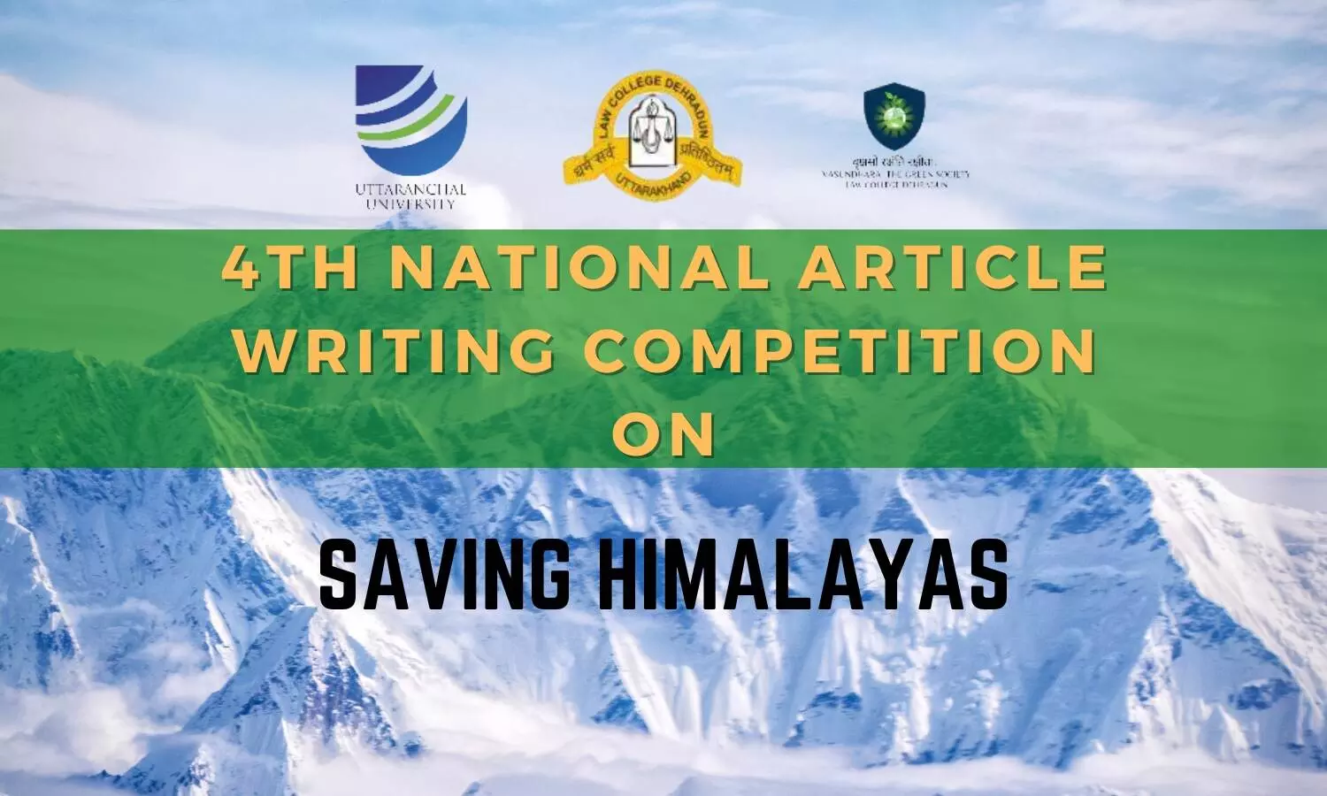 4th National Article Writing Competition on Saving Himalayas | Law College Dehradun