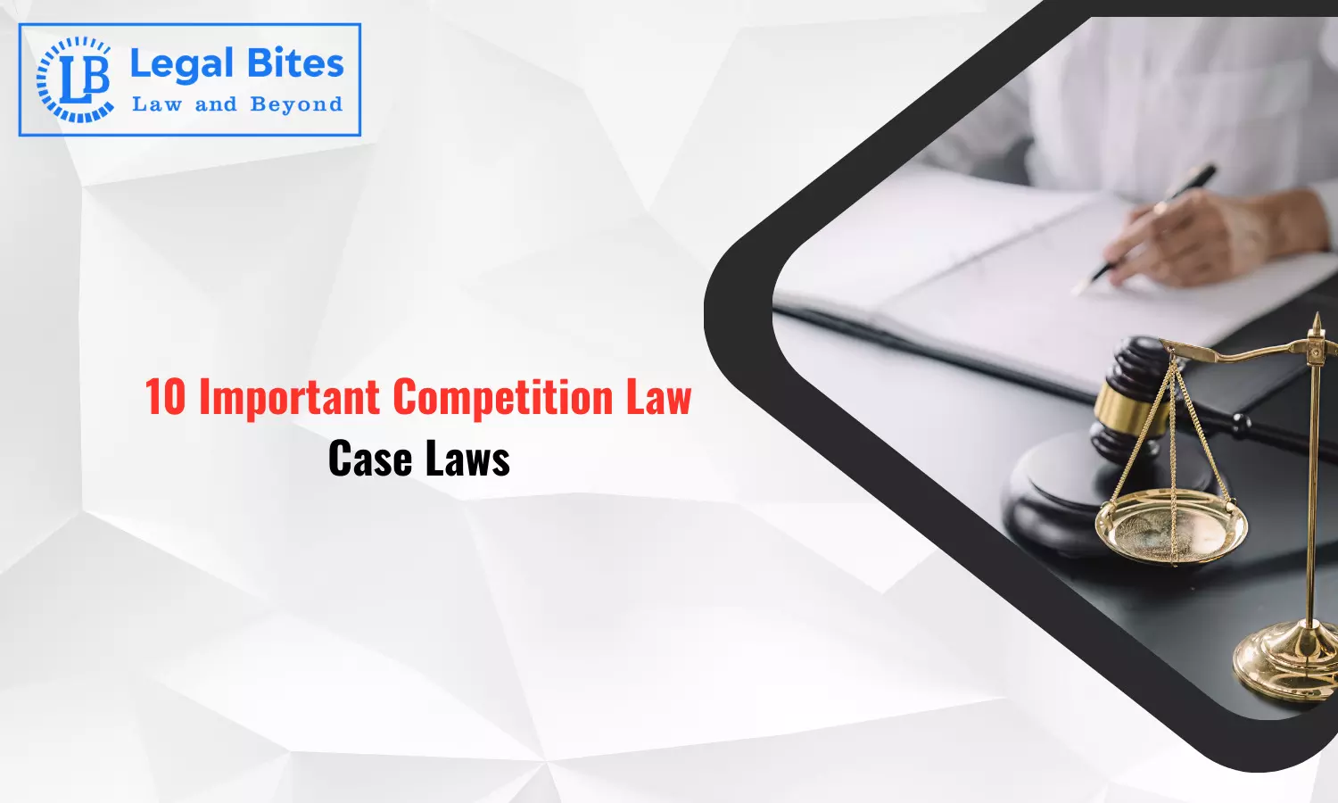 10 Important Competition Law Cases