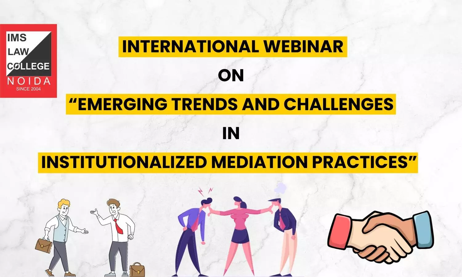 international webinar on “Emerging Trends and Challenges in Institutionalized Mediation Practices”