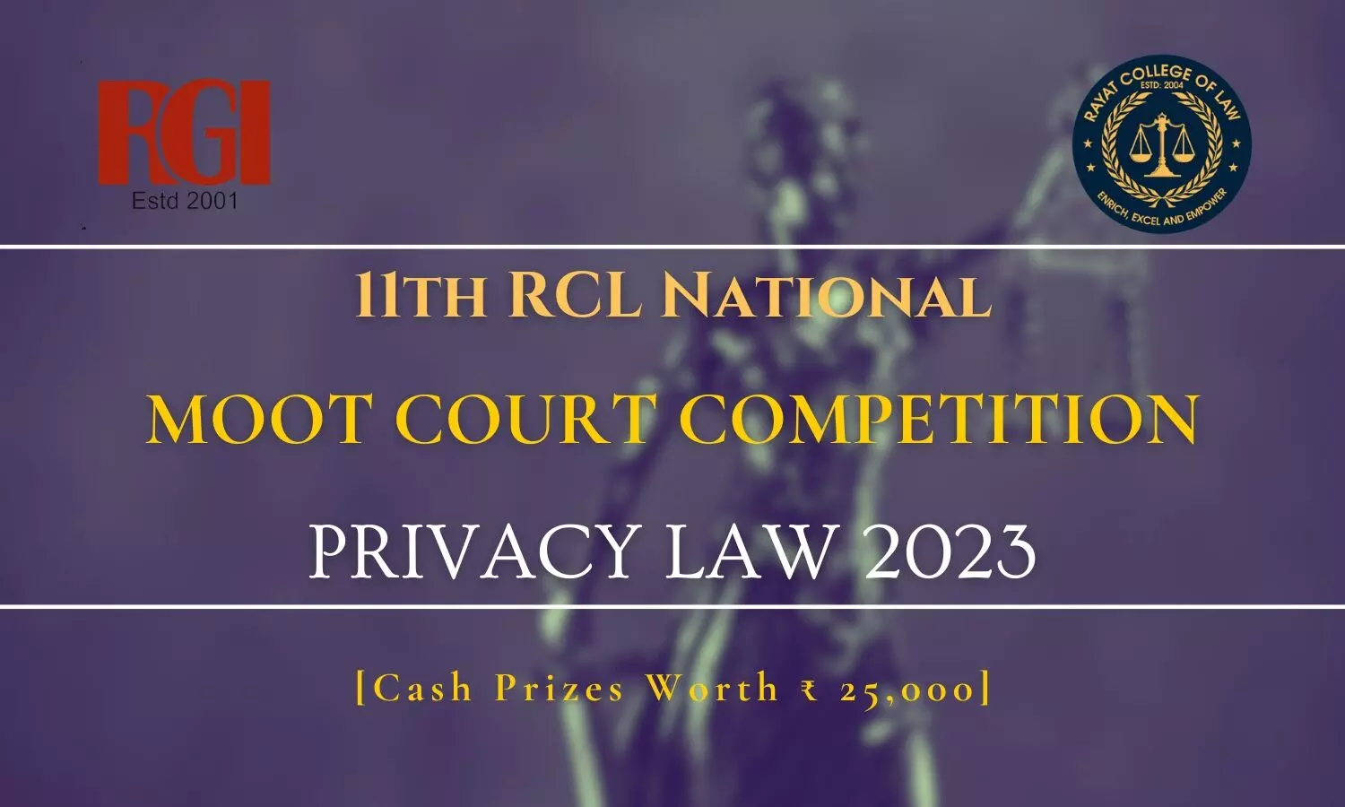 11th RCL National Moot Court Competition on Privacy Law 2023  Rayat College of Law, Punjab
