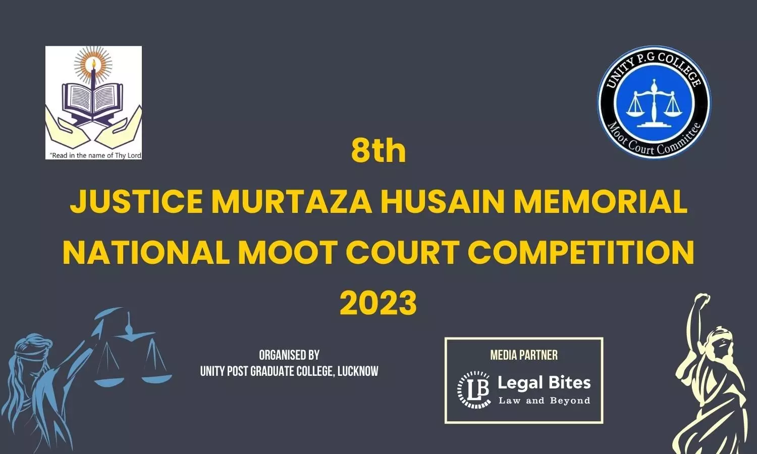 8th Justice Murtaza Husain Memorial National Moot Court Competition 2023 | Unity Post Graduate College, Lucknow