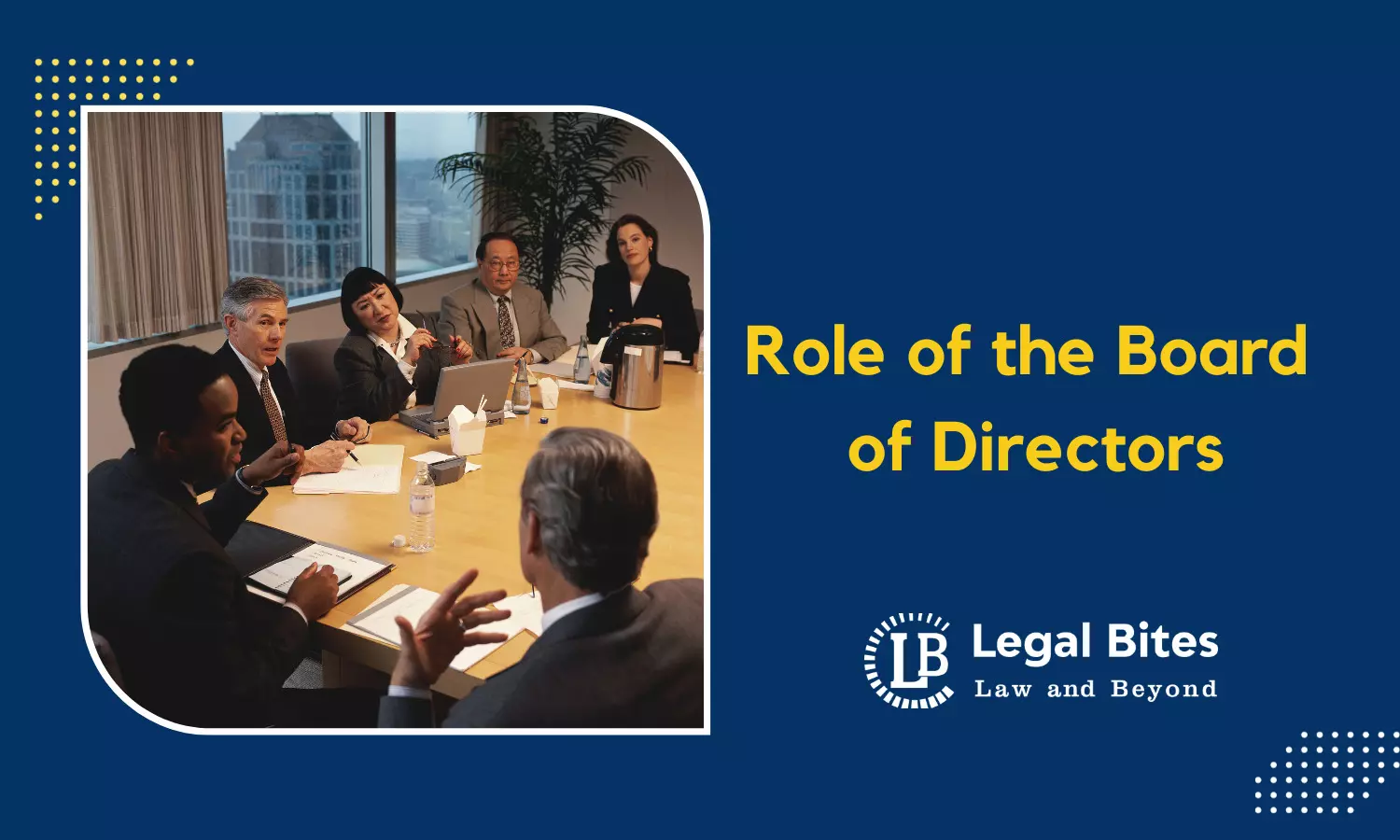 Role of the Board of Directors in Corporate Governance