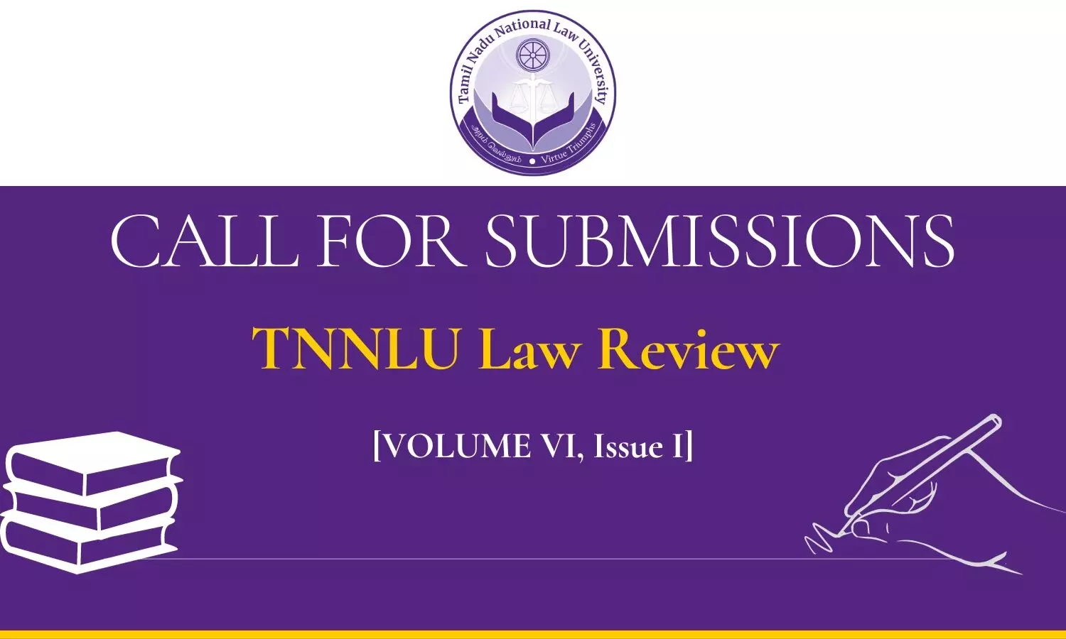 Call for Papers: TNNLU Law Review Volume 6 Issue 1 | Tamil Nadu National Law University Call for Papers: TNNLU Law Review Volume 6 Issue 1 | Tamil Nadu National Law University