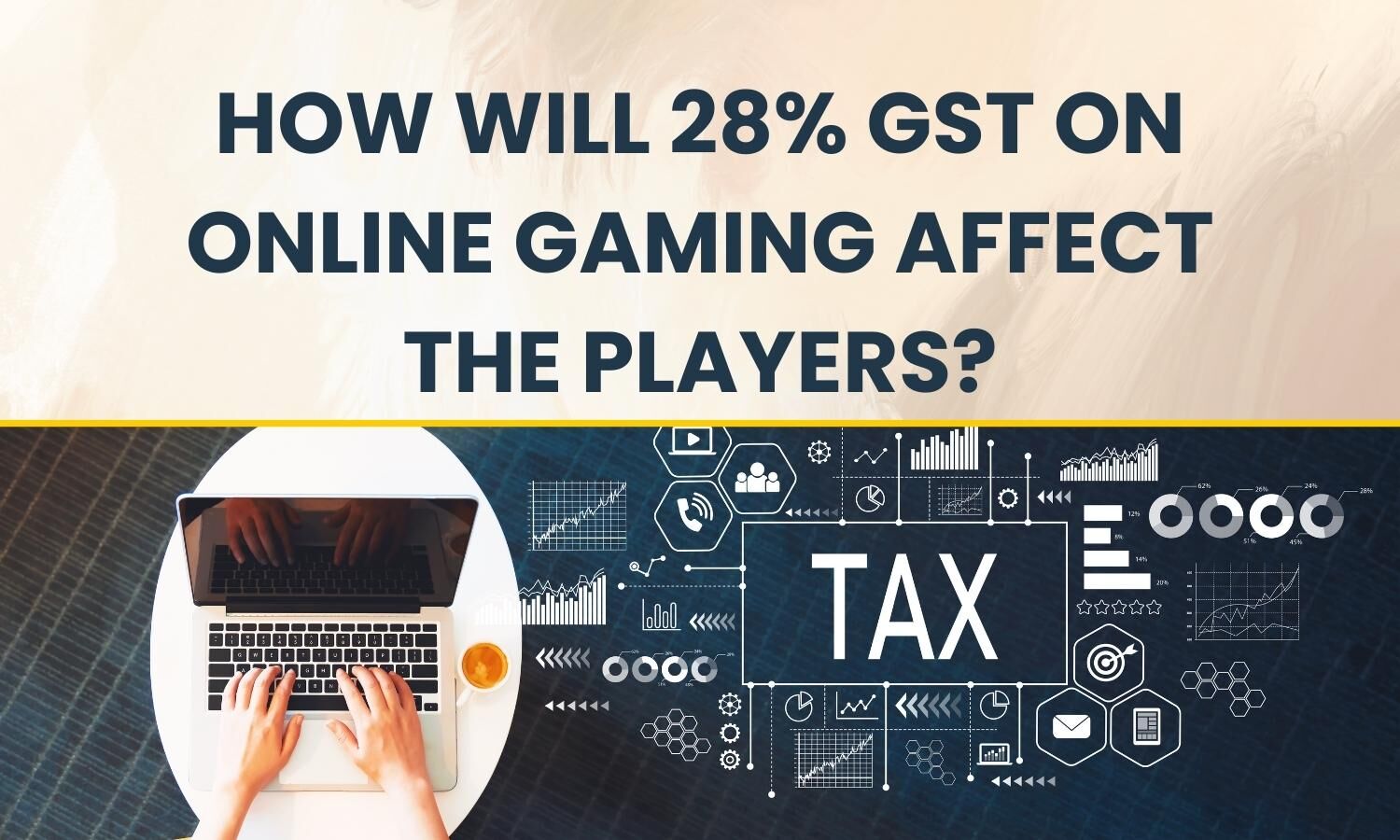 How Will The 28 GST On Online Gaming Affect The Players 841856 How Will The 28 Gst On Online Gaming Affect The Players 