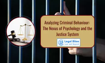 Analyzing Criminal Behaviour: The Nexus of Psychology and the Justice System