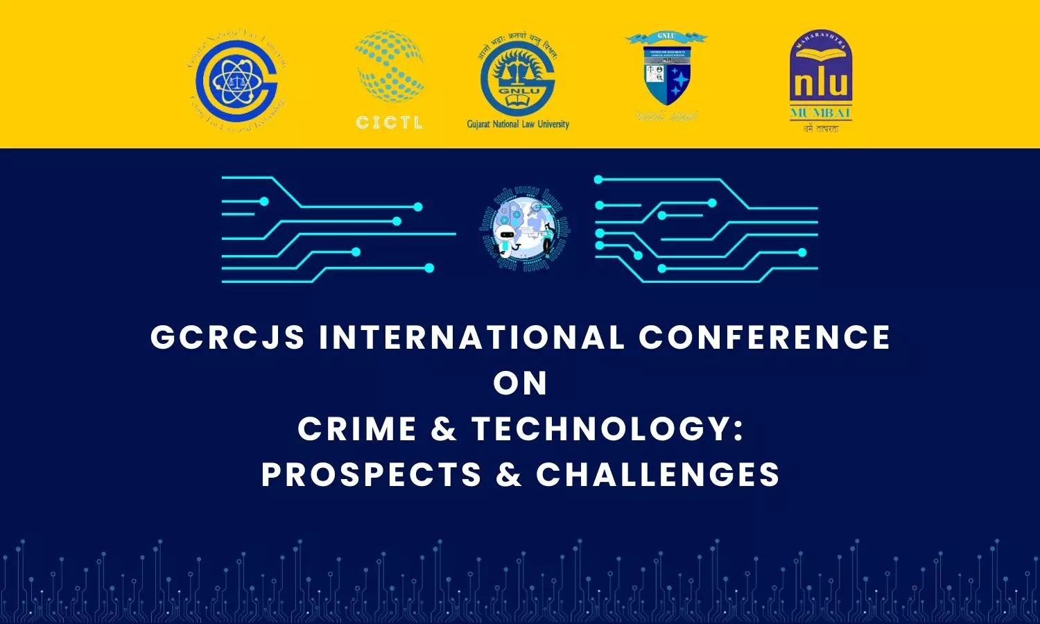 GCRCJS International Conference on Crime & Technology | GNLU GCRCJS International Conference on Crime & Technology | GNLU