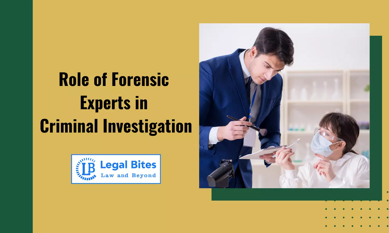 Role of Forensic Experts in Criminal Investigation