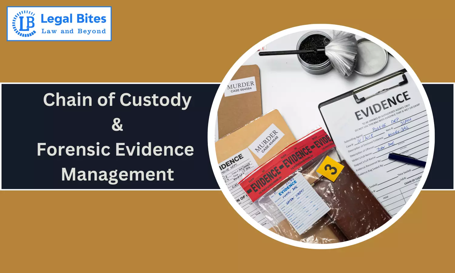 Chain of Custody and Forensic Evidence Management