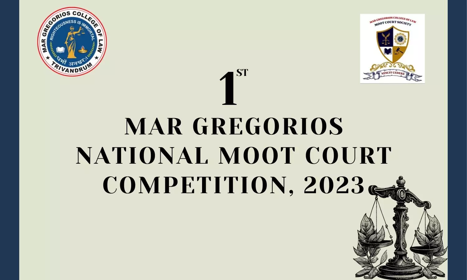 1st Mar Gregorios National Moot Court Competition 2023  Mar Gregorios College of Law, Thiruvananthapuram