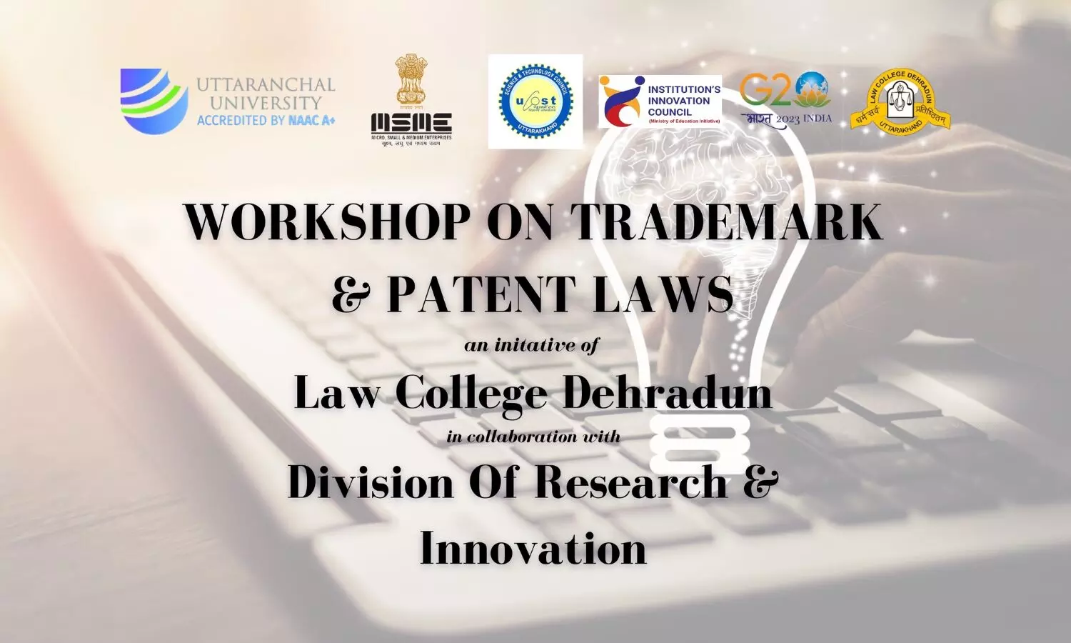 Workshop: Trademark and Patent Laws | Law College Dehradun