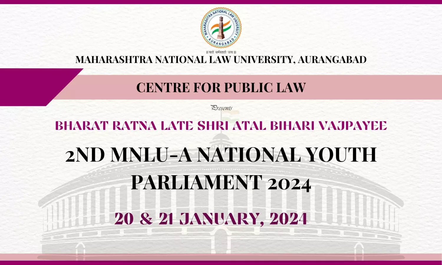 Bharat Ratna Late Shri Atal Bihari Vajpayee 2nd MNLUA National Youth Parliament 2024
