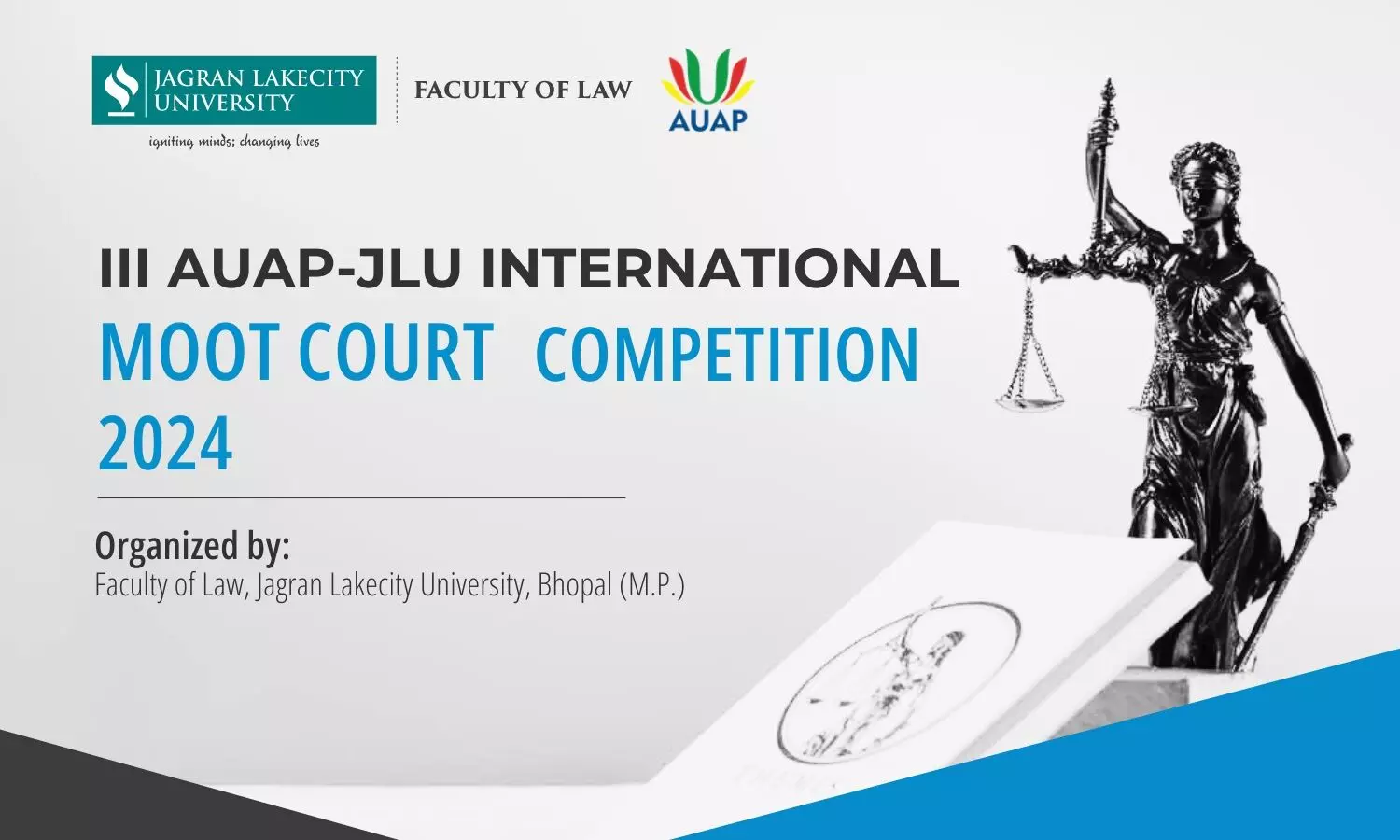 3rd AUAP-JLU International Moot Court Competition 2024 | Jagran Lakecity University