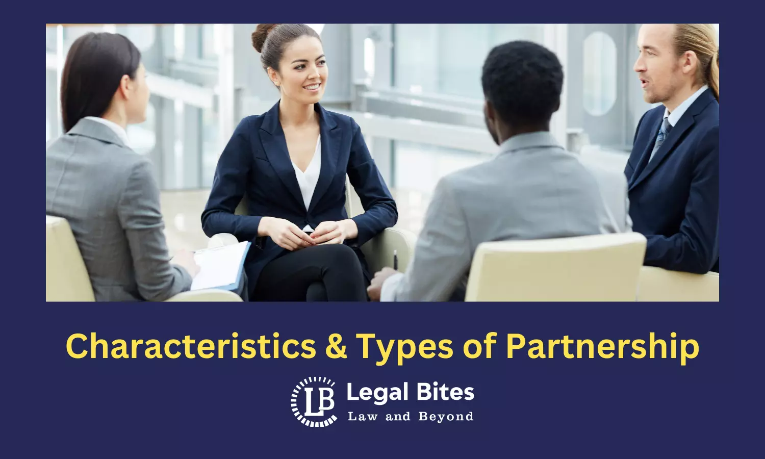 Characteristics and Types of Partnership