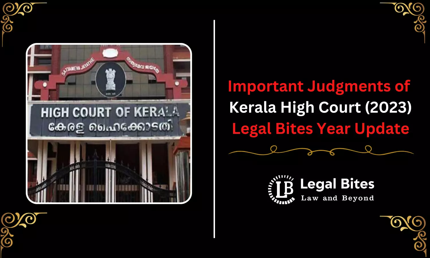 Important Judgments of Kerala High Court (2023) - Legal Bites Year Update