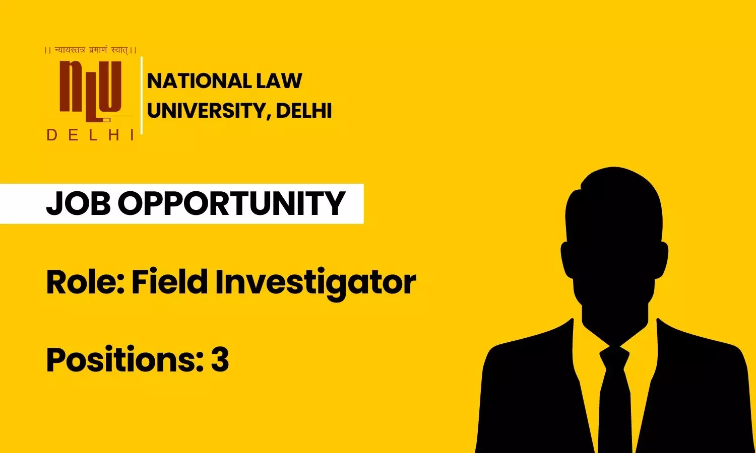 Job Opportunity: Field Investigators with NLU Delhi Project on Indigenous Mechanism for Dispensation of Justice in India