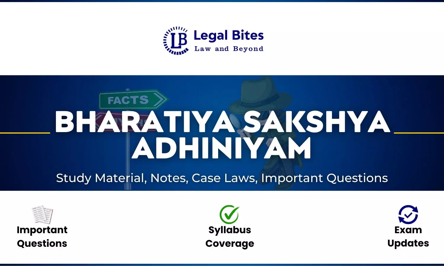 Bharatiya Sakshya Adhiniyam (BSA) - Notes, Case Laws And Study Material