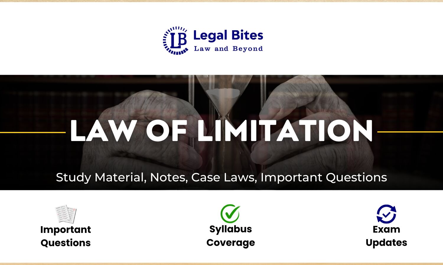 Law of Limitation, 1963 Notes, Case Laws And Study Material
