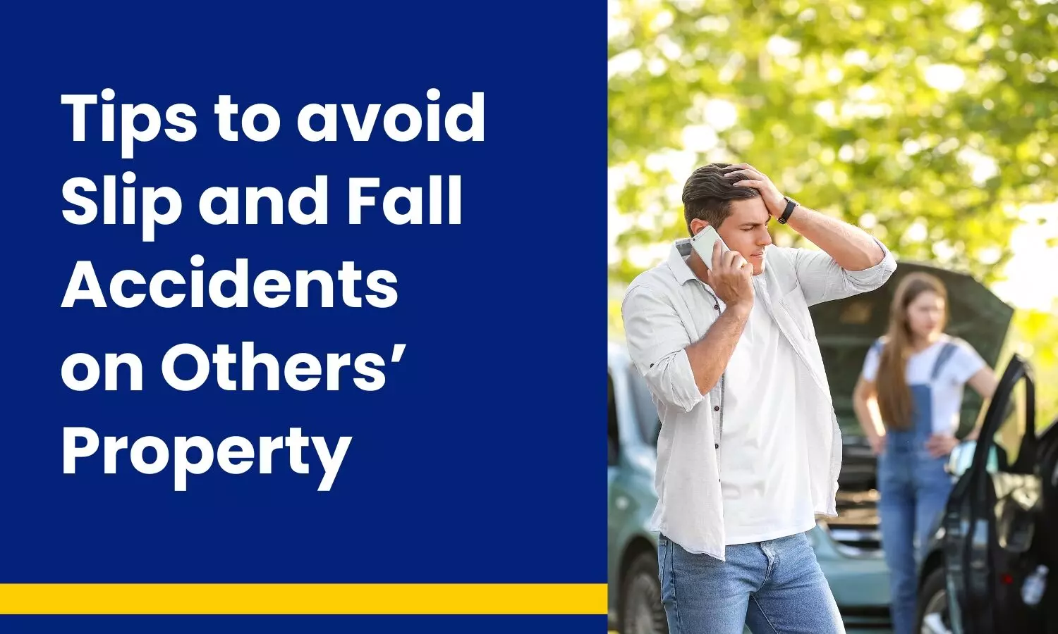 Tips To Avoid Slip and Fall Accidents on Others’ Property