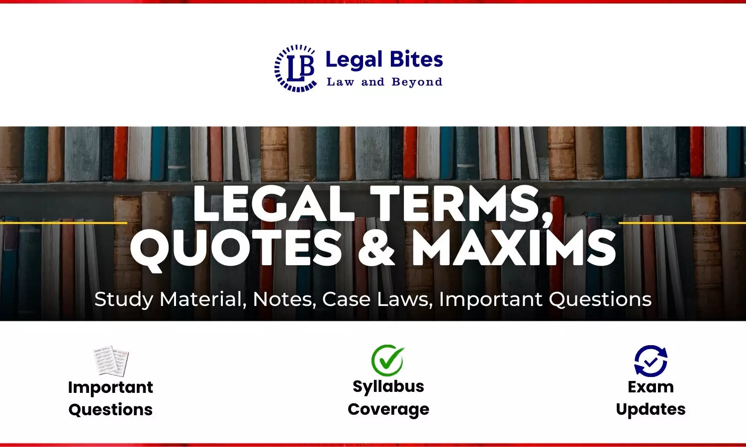 Legal Terms, Quotes and Maxims - For every Lawyer, Judge, Jurist and Student