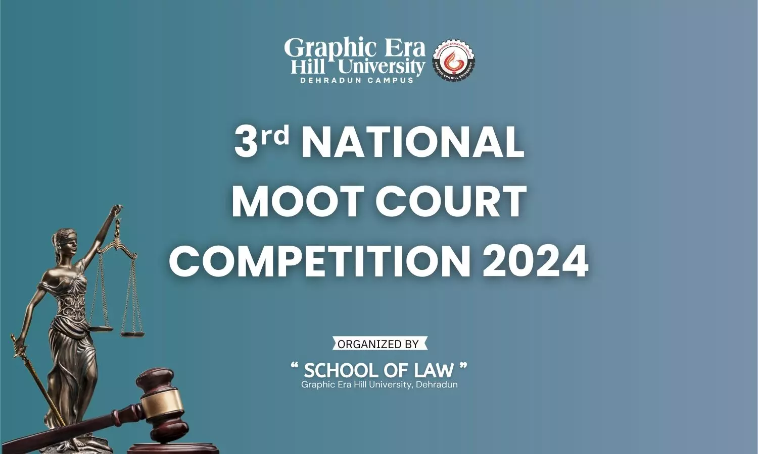 3rd National Moot Court Competition 2024  Graphic Era Hill University, Dehradun