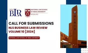 Call for Submissions NLS Business Law Review Volume 10 2024 NLSIU, Bangalore Call for Submissions NLS Business Law Review Volume 10 2024 NLSIU, Bangalore