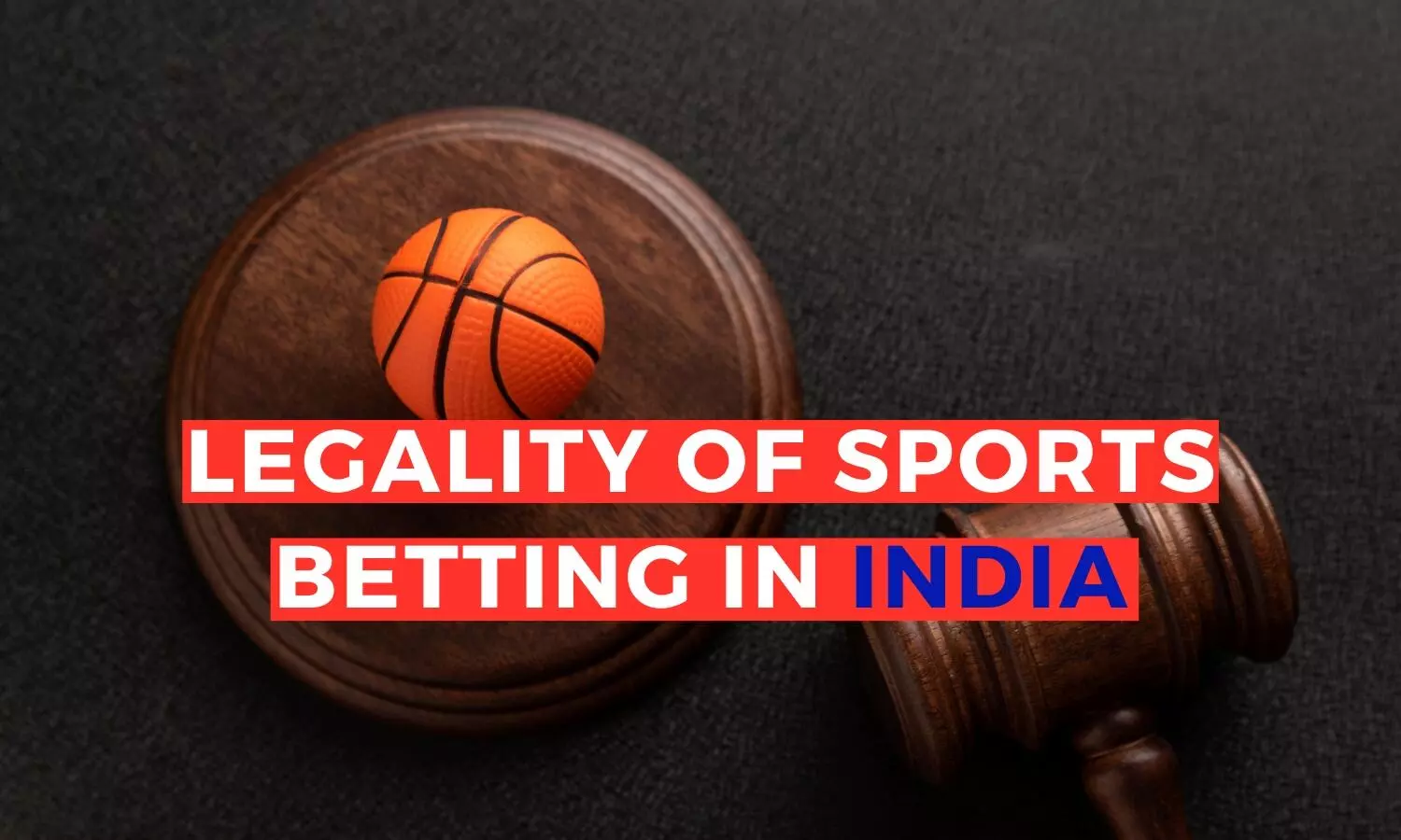 The Legality of Sports Betting in India